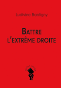 Battre  l'extrême droite